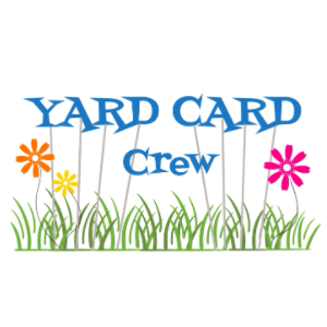 Yard Card Crew